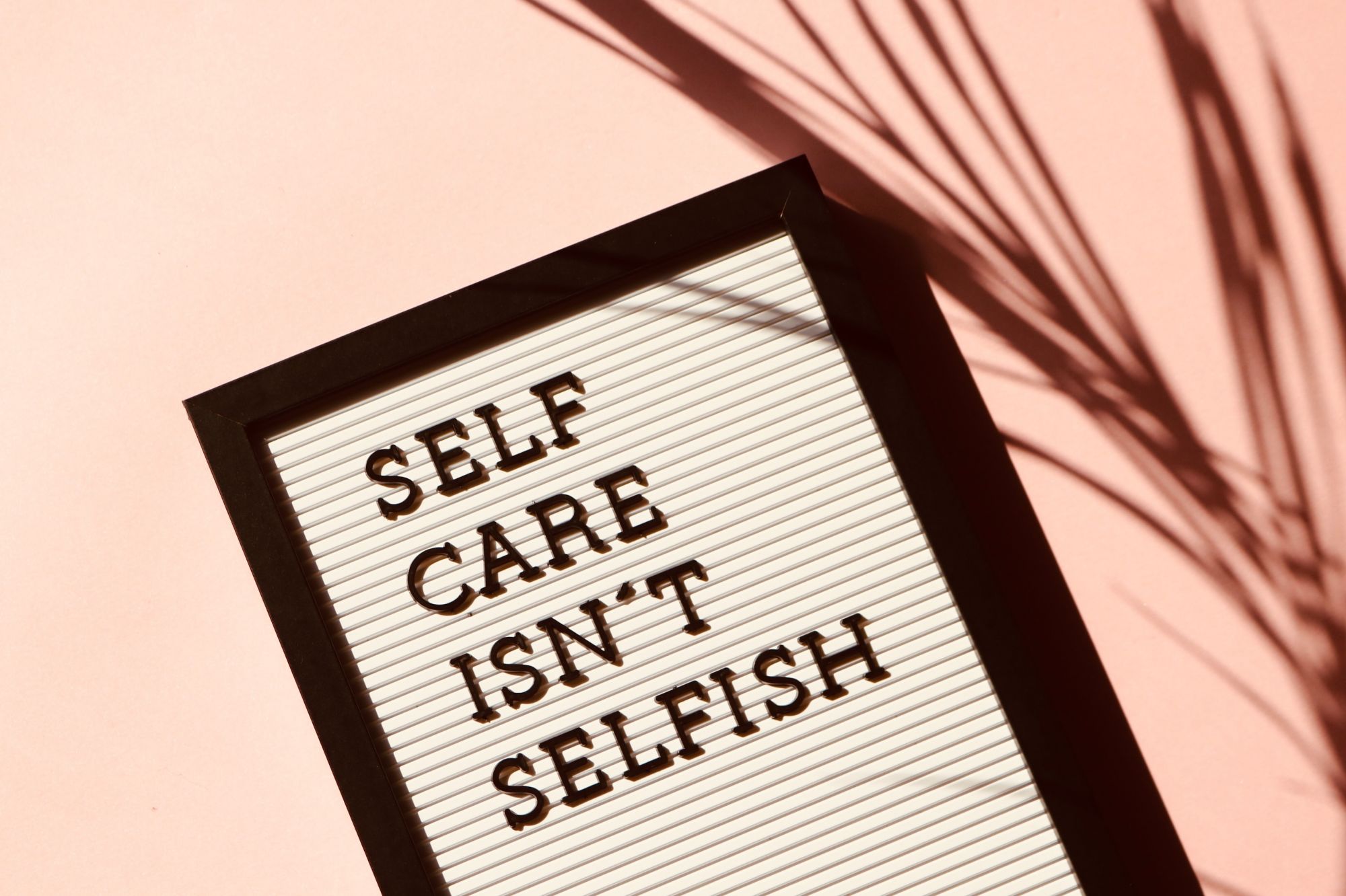 self care isn't selfish image
